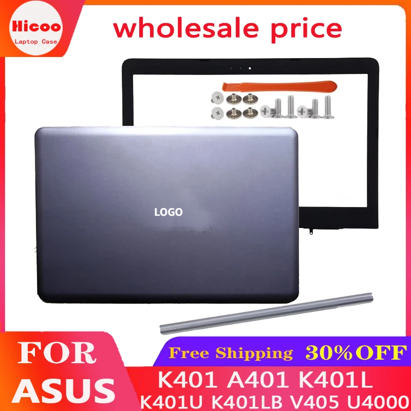 

FOR ASUS K401 A401 K401L K401U K401LB V405 U4000 LCD Rear Cover/LCD Front Cover/Bottom Cover/Hinge Cover