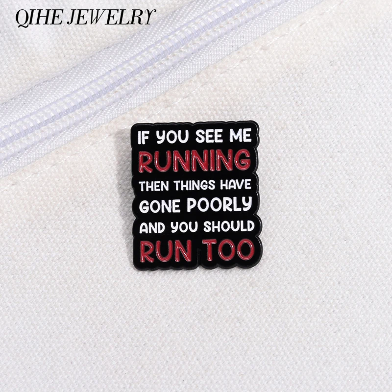 Keep Sports Funny Phrase Enamel Pins If You See Μe Running And You Should Run Too Brooches Collar Badges Lapel Pin Jewelry Gift