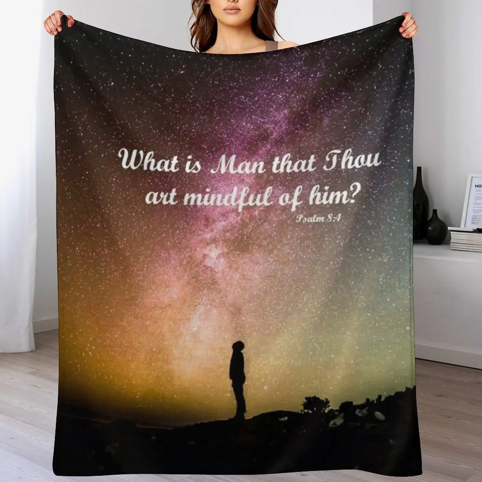 

What is Man that Thou art Mindful of him Inspirational Bible Quotes. Throw Blanket Hair Moving Picnic warm for winter Blankets