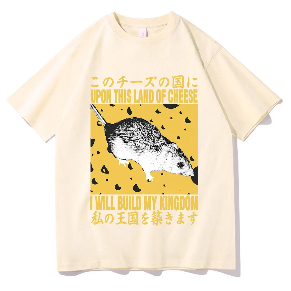 Upon This Land of Cheese I Will Build My Kingdom T-shirt Funny Meme Japanese Rat Print T Shirts Summer Men Women Oversized Tees