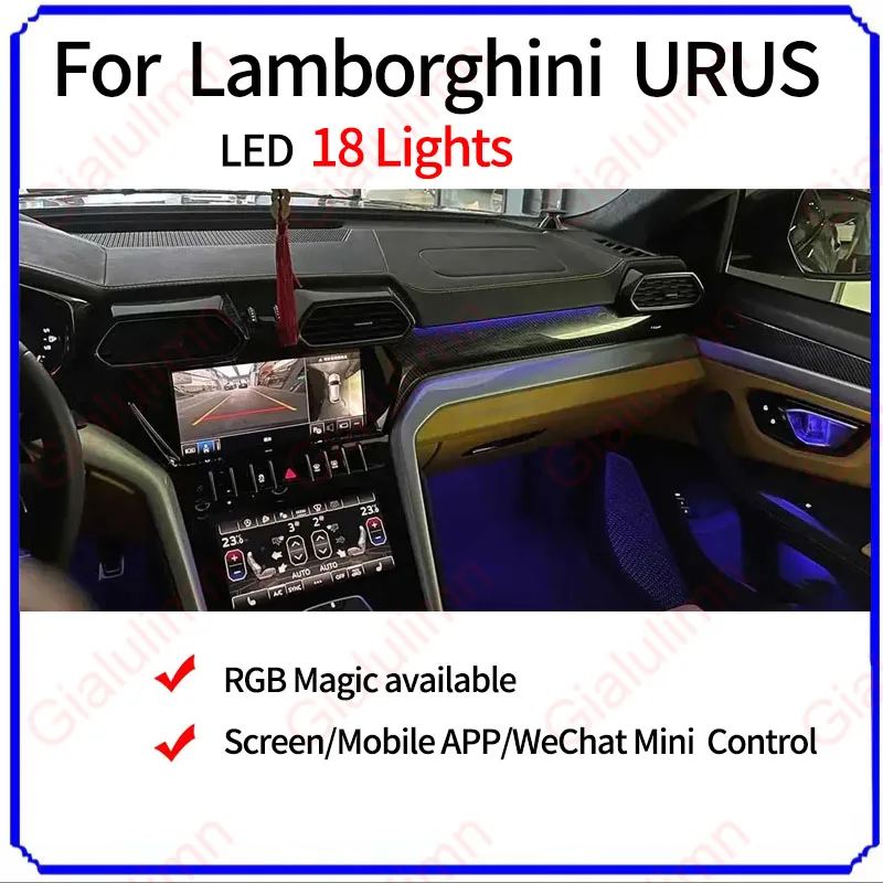 Gialulimn Ambient Light kit For URUS Led 18 lights RGB Magic Backlight Atmosphere ambience Lamp MoodLight Ambilight Interior