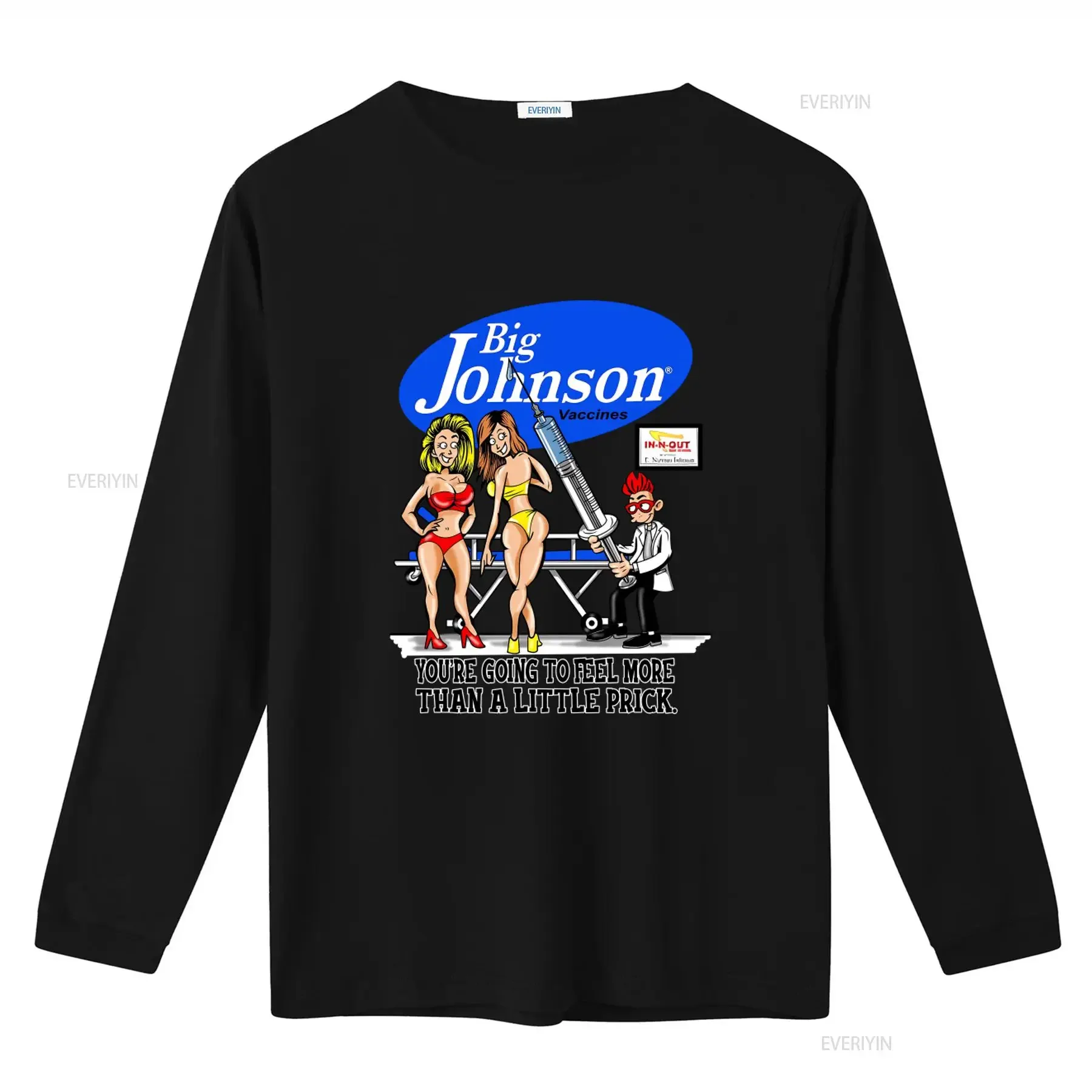 Big Johnson Vaccines T Shirt All Color New Hot Design You're Going to Feel More Than a Little Prick vintage Washed graphic