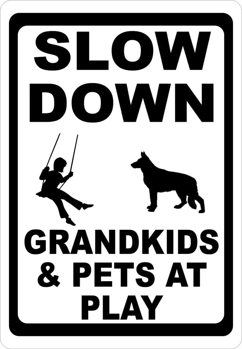 Slow Down Grandkids ; Pets at Play Sign Business Signs (X1600) Metal Tin es Safety Caution for Indoor or Outdoor-alum