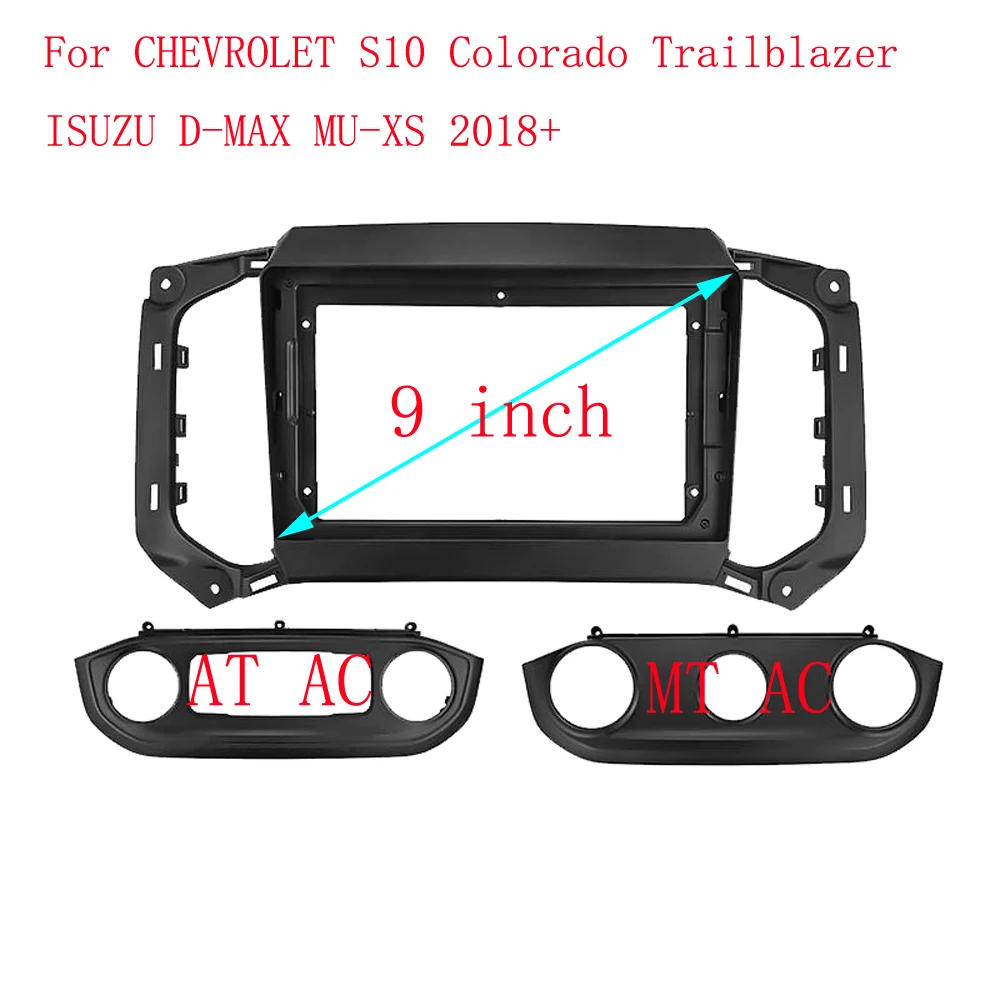 

2 Din 9 Inch Car Radio Plastic Fascia Plane Frame for Chevy Chevrolet Trailblazer Colorado S10 Isuzu D-max MU-X 2018+ Dash Kit