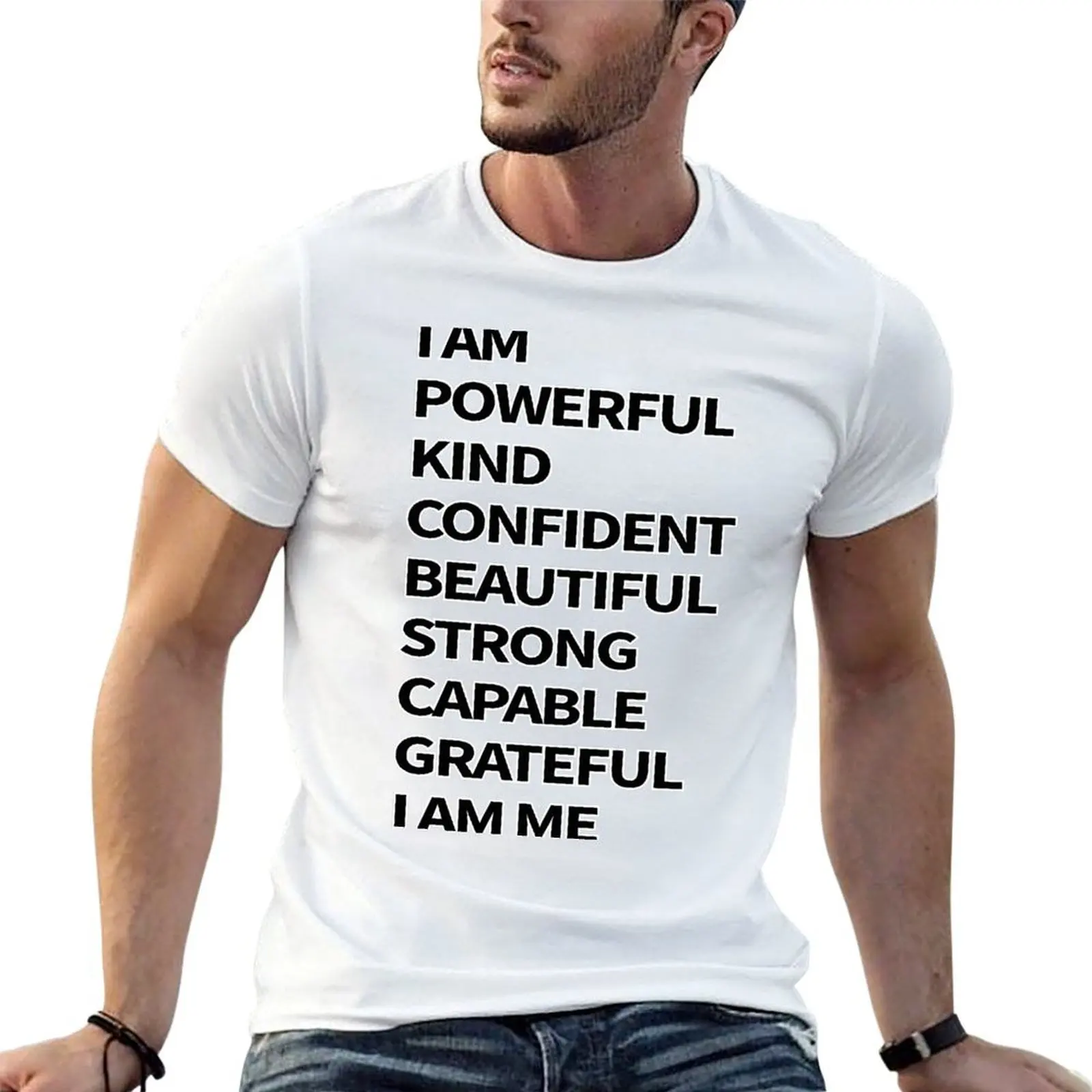 

i am powerful kind confident beautiful strong capable grateful i am me T-Shirt t shirts cotton 100% T-Shirt
