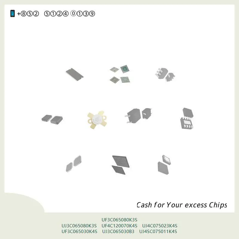 chip chip Integrated circuit chip MCU chip UF3C065080K3S UJ3C065080K3S UF4C120070K4S UJ4C075023K4S UF3C065030K4S UJ3C065030B3