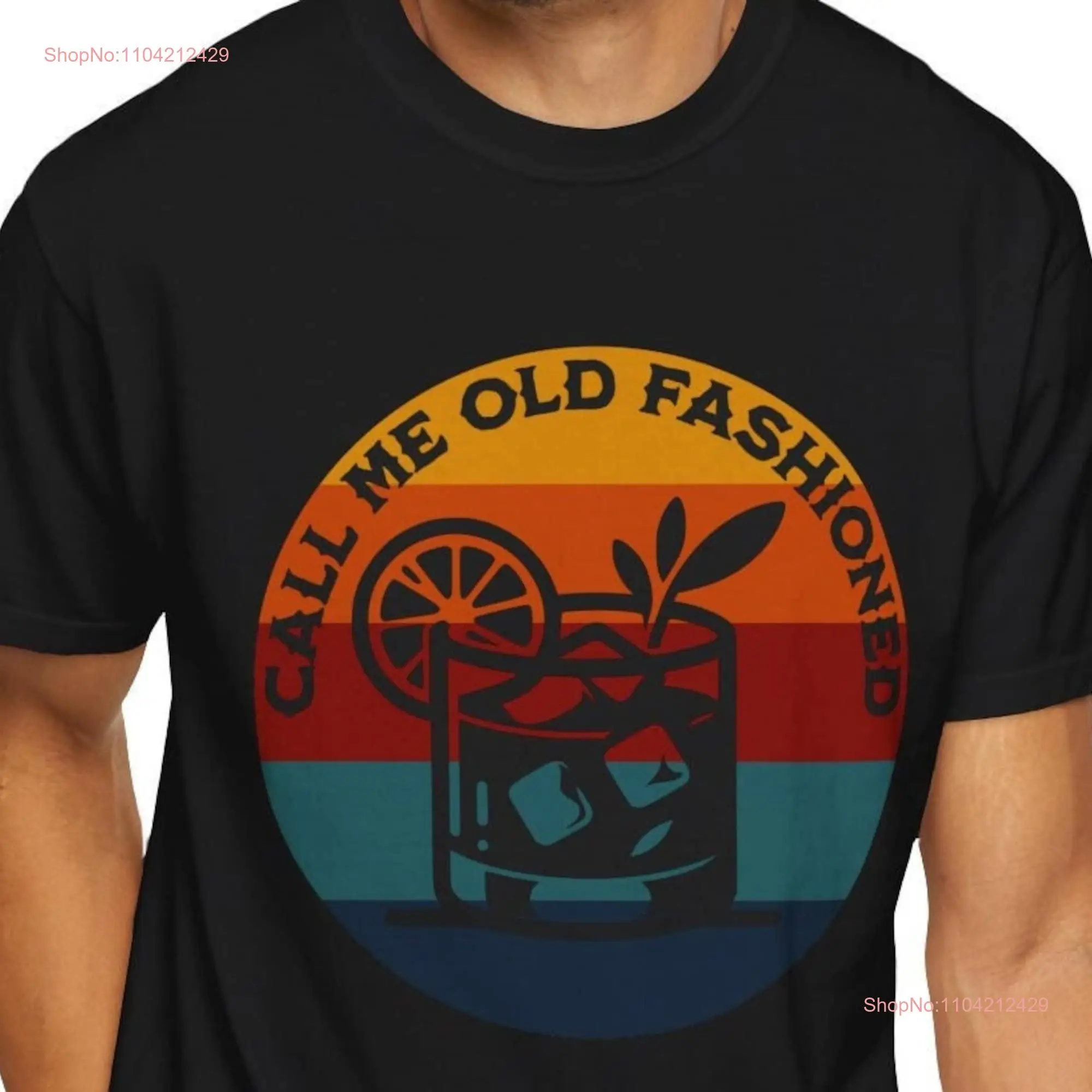 Call Me Old Fashioned T Shirt Cocktail Funny Gag Whiskey Lover Drinking Alcohol Fathers Day fro Granddad