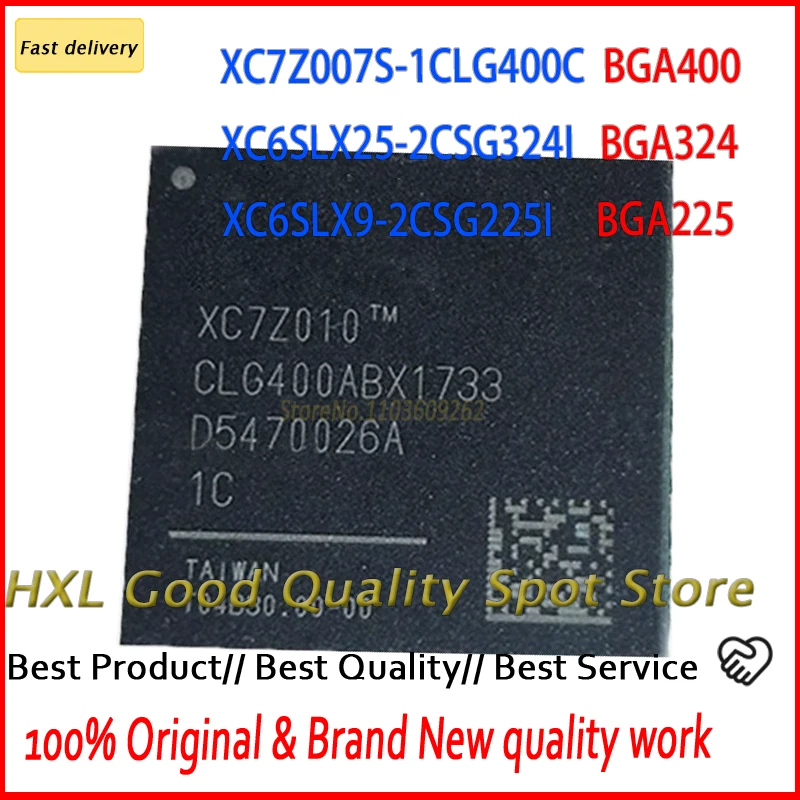 1 STKS/PARTIJ XC7Z007S-1CLG400C XC7Z007S BGA400 XC6SLX25-2CSG324I XC6SLX25 BGA-324 XC6SLX9-2CSG225I XC6SLX9 CSBGA-225
