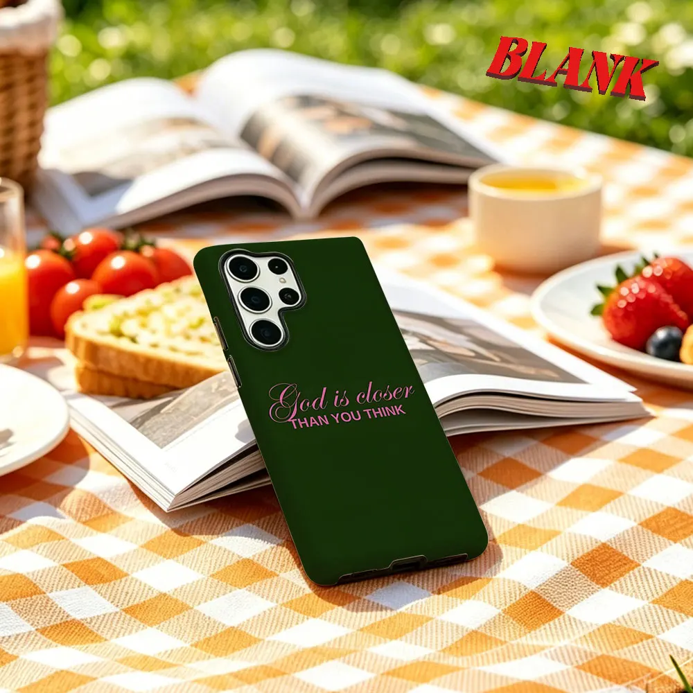 God Is Closer Than You Think Quote For Samsung Galaxy Phone Case S23 A57 S20 S25 FE S26 Plus S24 Ultra A56 A37 Shockproof Bumper