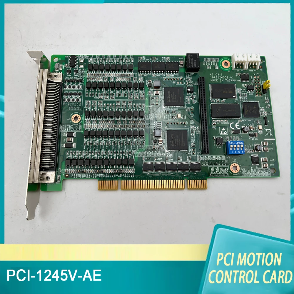 

PCI-1245V-AE For Advantech Universal PCI Motion Control Card For 4-Axis Stepping Servo Motor Control High Quality Fast Ship