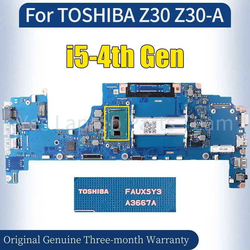 

FAUXSY3 A3667A For TOSHIBA Z30 Z30-A Laptop Mainboard i5-4th Gen Notebook Motherboard 100％ Tested