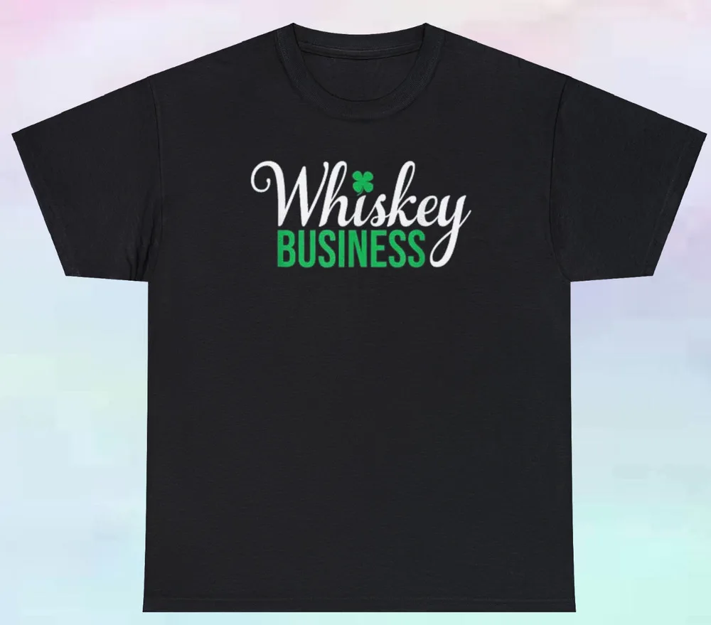 Men's Whiskey Business Shirt Drinking Alcohol Irish Whiskey Anime Graphic T-shirts High Quality 100%Cotton Short Sleeve