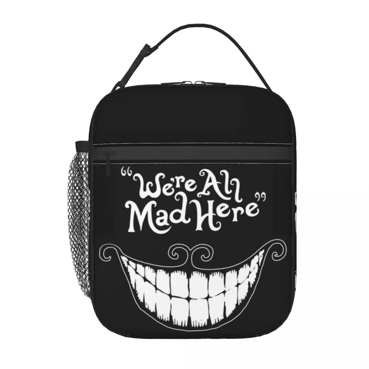 Custom We Are All Mad Here Insulated Lunch Bag Camping Travel Food Cheshire Cat Animal Leakproof Cooler Thermal Lunch Box Kids