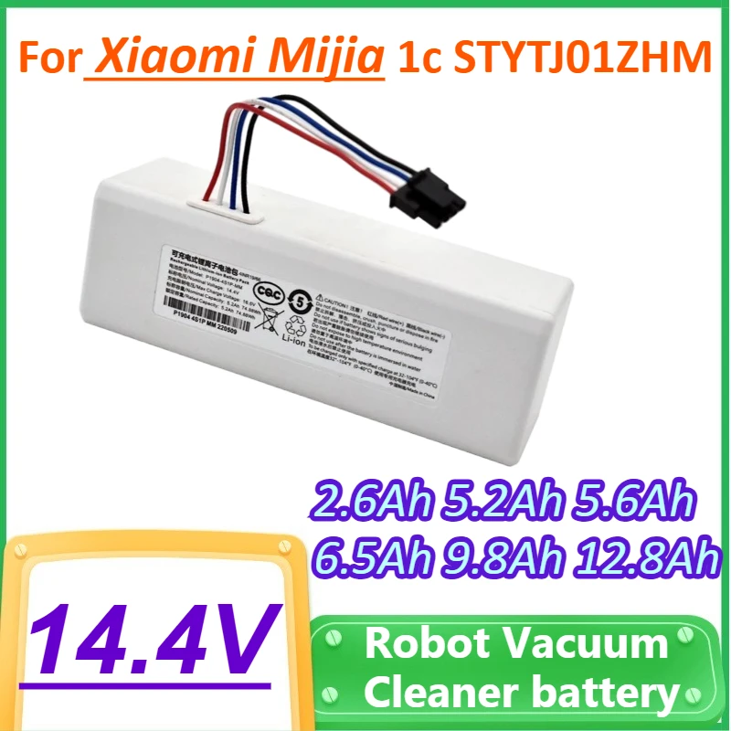 

14.4V 2600mAh 5200mAh 5600mAh 6500mAh 9800mAh 12800mAh For Xiaomi Mijia 1c STYTJ01ZHM Robot Vacuum Cleaner Accessories battery