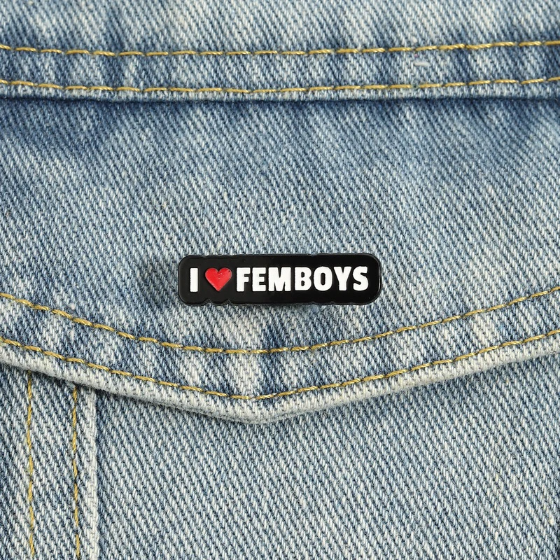 I Heart (Love) FEMBOYS Emaille-Anstecknadeln, feminine, männliche, cisgender, androgynische Brosche, Reversabzeichen, lustiger Schmuck, Geschenk für Freunde