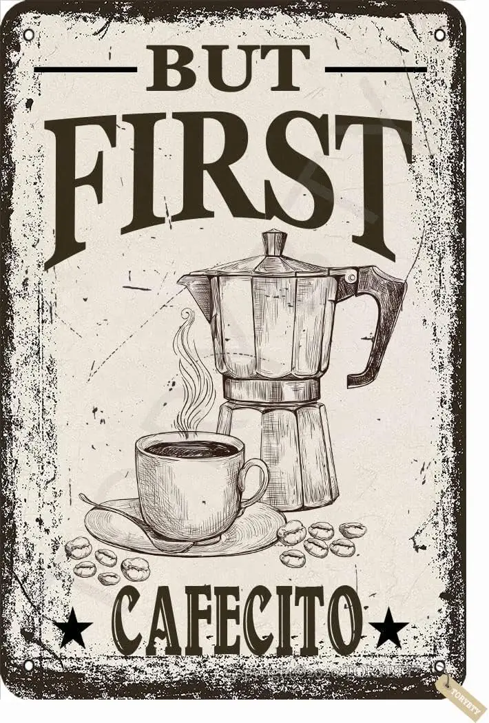 But First Cafecito Vintage Look Iron 8X12 Inch Decoration Plaque Sign for Home Kitchen Bathroom Farm Garden Garage Inspirational