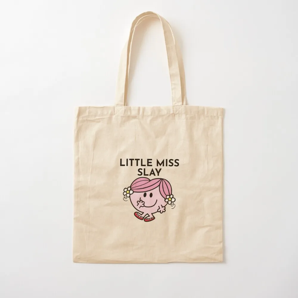 

Little Miss Slay Tote Bag