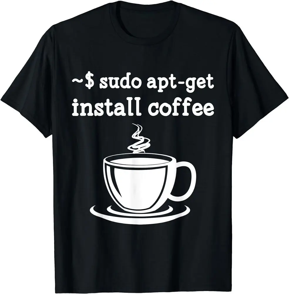 Linux Sudo Apt-Get Install Coffee T-Shirt For Men Clothing Women Short Sleeve Tees Y2K Tops New Arrival Unisex Summer