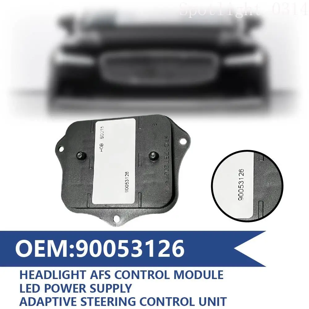 

90053126 Модуль управления адаптивными фарами AFS для Volvo S60 S90, LED DRL, блок управления адаптивным рулевым управлением, модуль Angel Eye, автомобильные аксессуары