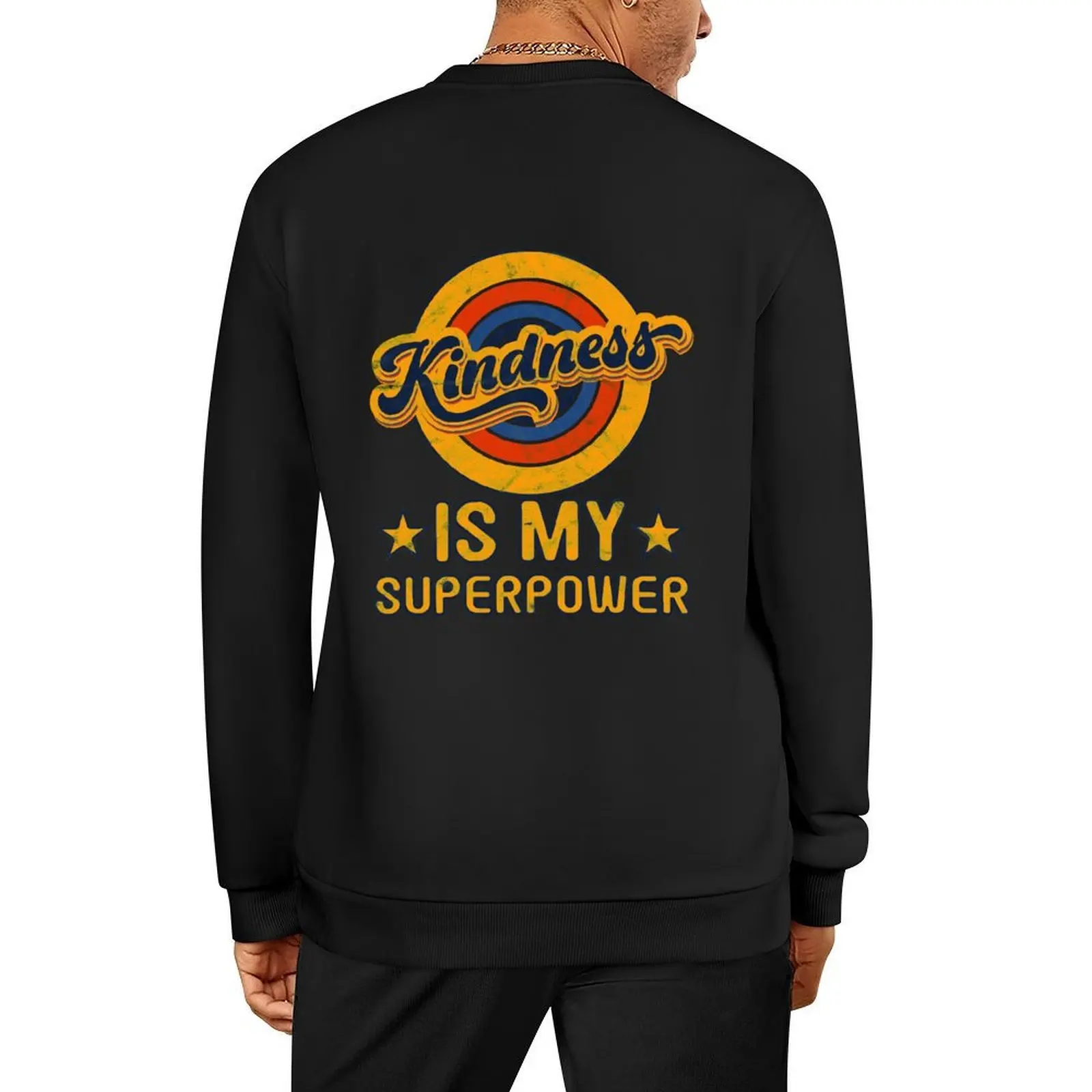 

Kindness Is My Superpower Pullover japanese style blouse winter clothes mens designer clothes sweatshirts men