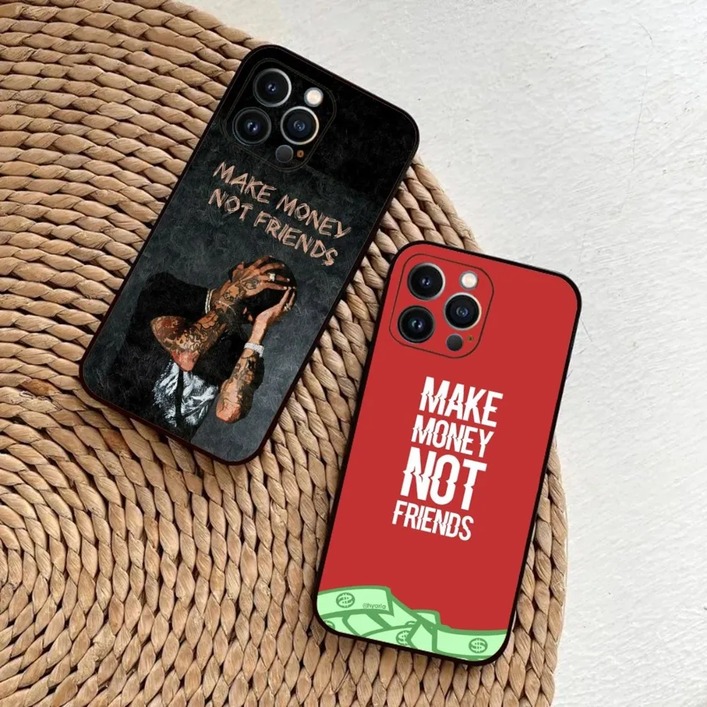 

Make Money Not Friends Phone Case For iPhone 15,14,13,12,11,Plus,Pro Max,XS,X,XR,SE,Mini,8,7 Soft Silicone Black Cover