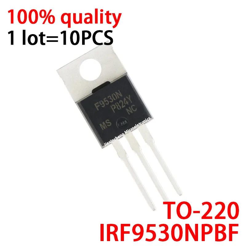 10PCS IRF9530NPBF F9530N IRF9530N IRF9530 TO-220 -100V/-14A MOSFET TO220 New original