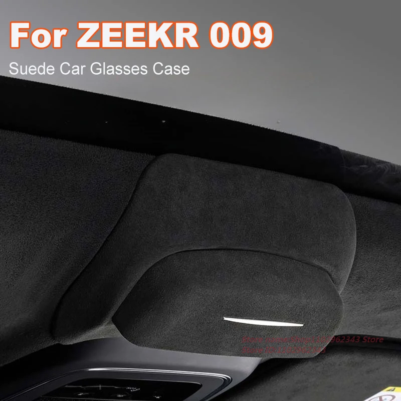 

Для ZEEKR 009 2023, замшевый чехол для хранения солнцезащитных очков, зажим на крышу, многофункциональные автомобильные очки, защитный аксессуар для интерьера