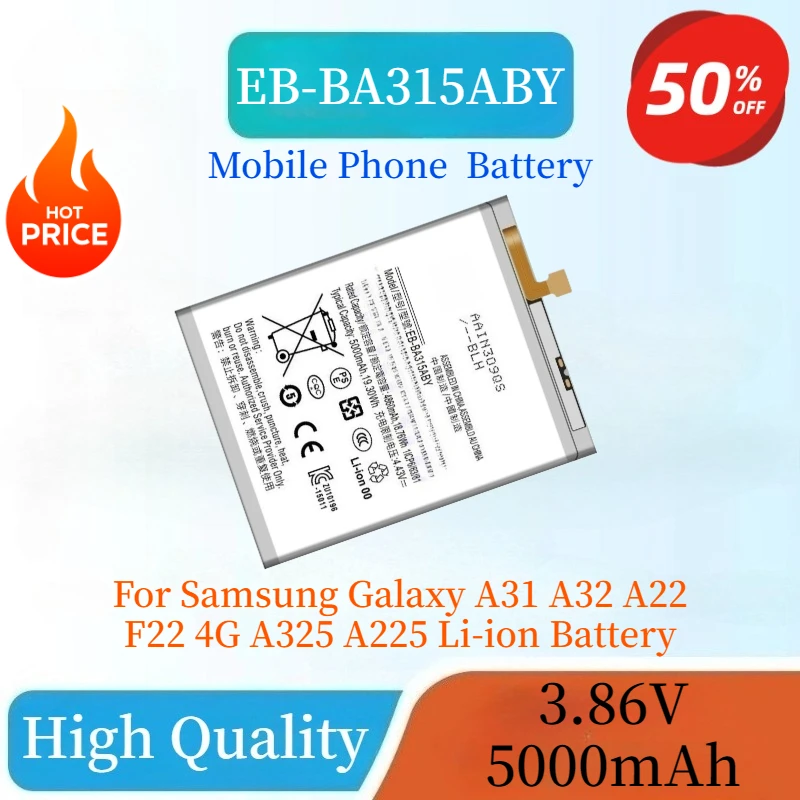 

Brand New High Quality EB-BA315ABY 3.86V 5000mAh Mobile Phone Battery for Samsung Galaxy A31 A32 A22 F22 4G A325 A225