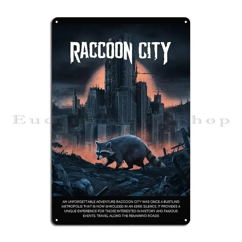 Explore Raccoon City The Ultimate Thrill Seeker S Destination Metal Sign Wall Decor Garage Customize Cinema Tin Sign Poster