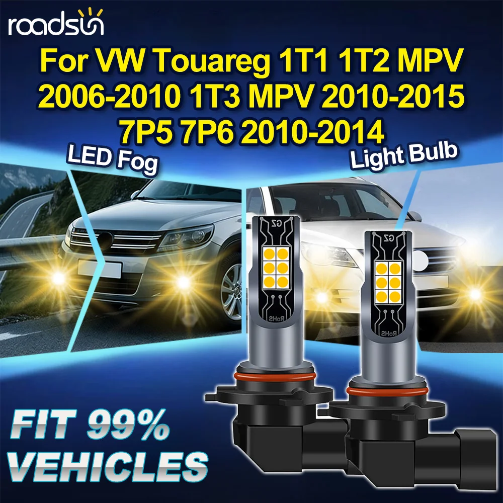 

ROADSUN 9006 HB4 For VW Touareg 1T1 1T2 MPV 2006-2010 1T3 MPV 2010-2015 7P5 7P6 2010-2014 2PCS 3000K Canbus Car LED Fog Lights