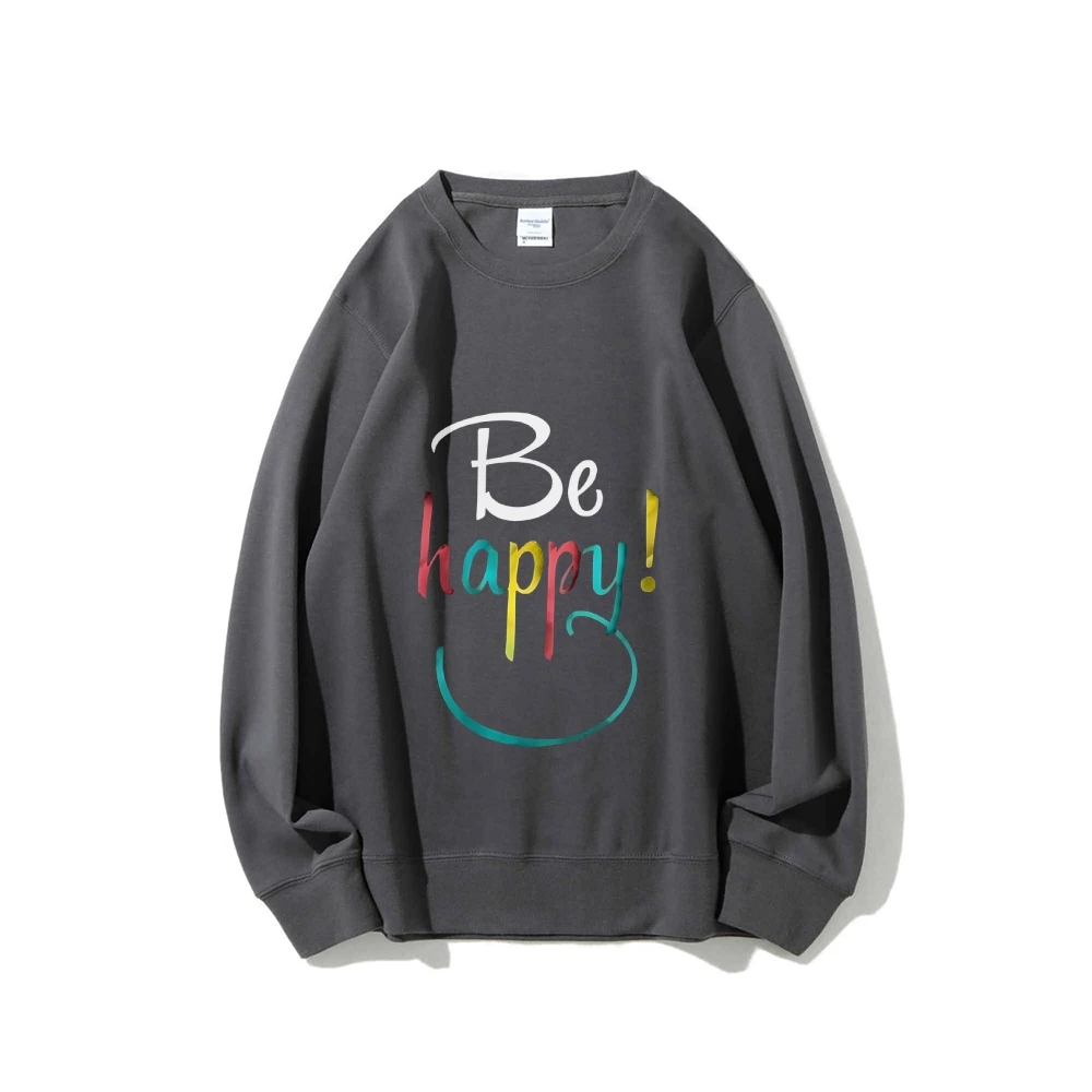 

Sweatsirt Be Happy Slogan Print Cheerful Optimistic Simple Artistic Y2k Graphic Sweatshirt Soft Fabric for Positive Casual Looks