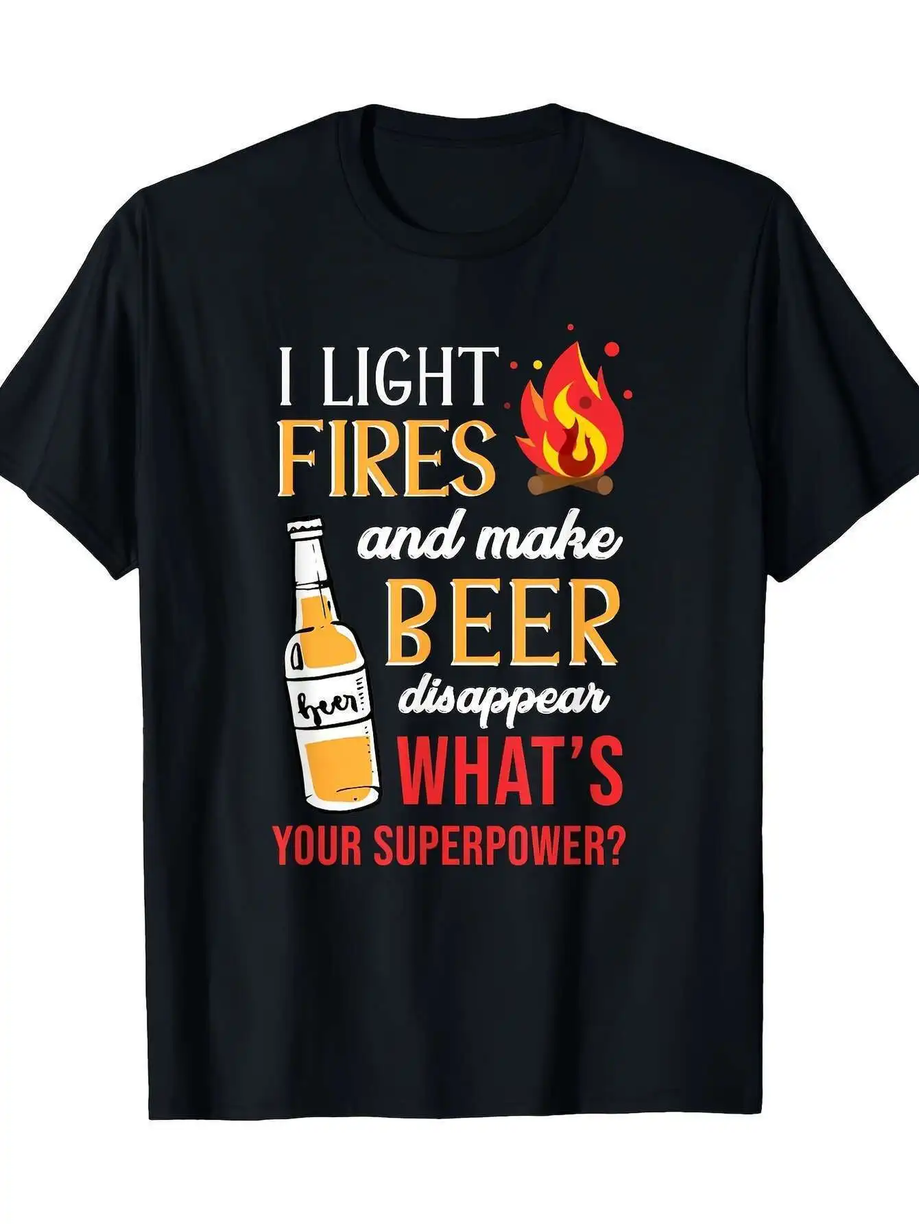 

I Light Fires Make Beer Disappear Graphic T-Shirt Funny Camping Lover Men's Cotton Tee Casual Outdoor Trip