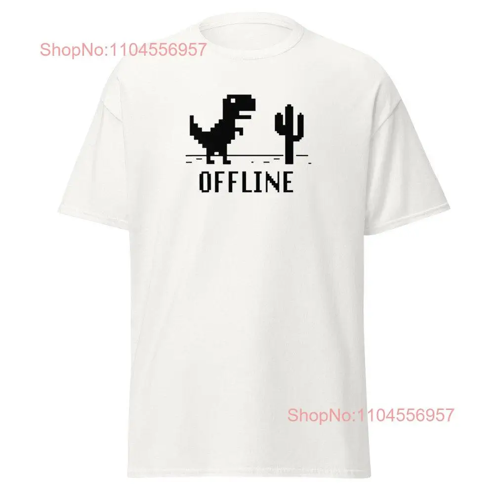 Funny T Shirt Rex Google Offline Hilarious Best long or short sleeves