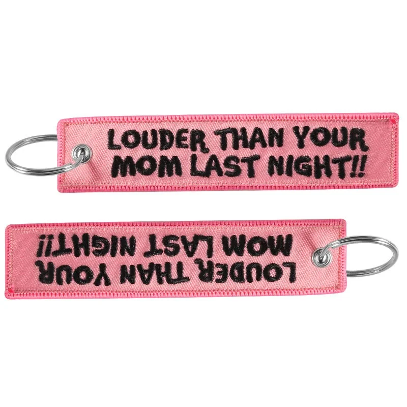 5PCS Car Motorcycle Keychain Letter Embroidery Pink Pendant LOUDER THAN YOUR MAN LAST NIGHT Key Ring Gifts Wholesale Jewelry