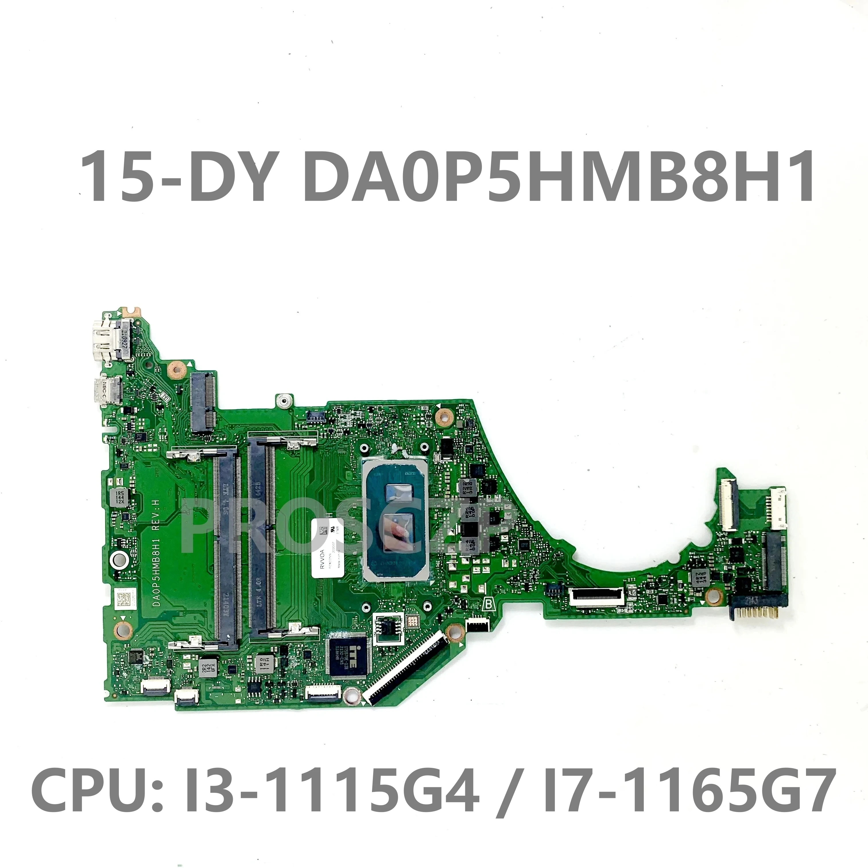 

Mainboard For HP Pavilion 15-DY 15S-FQ 15S-FR Laptop Motherboard DA0P5HMB8H1 With I3-1115G4 / I7-1165G7 CPU 100% Fully Tested OK