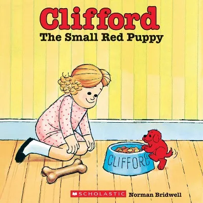 Children's Picture Book - Clifford the Small Red Puppy - (Clifford the Big Red Dog), Paperback, 32 Pages, Ages 0 to 3 Years