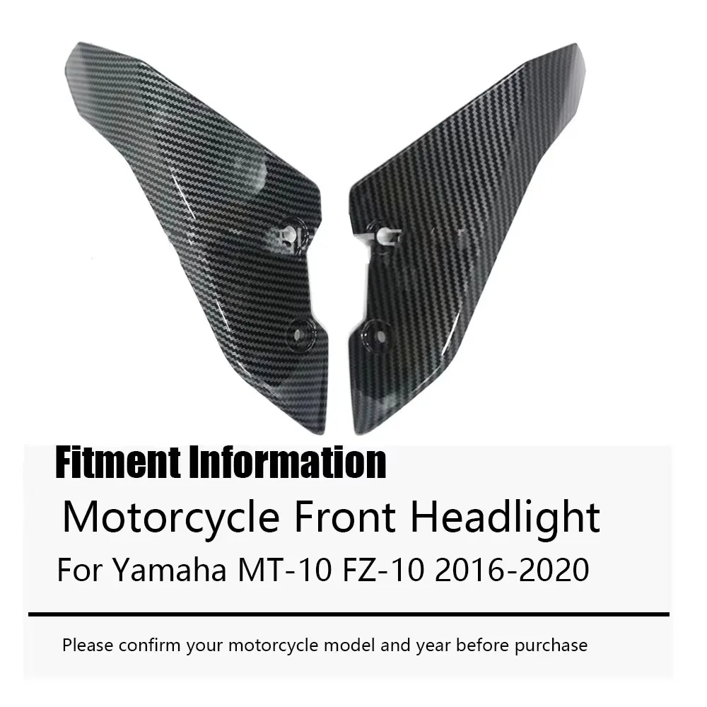 For Yamaha MT-10 FZ-10 2016-2020 Motorcycle Front Headlight Upper Cover Side Panel Speedometer Fairing Accessories
