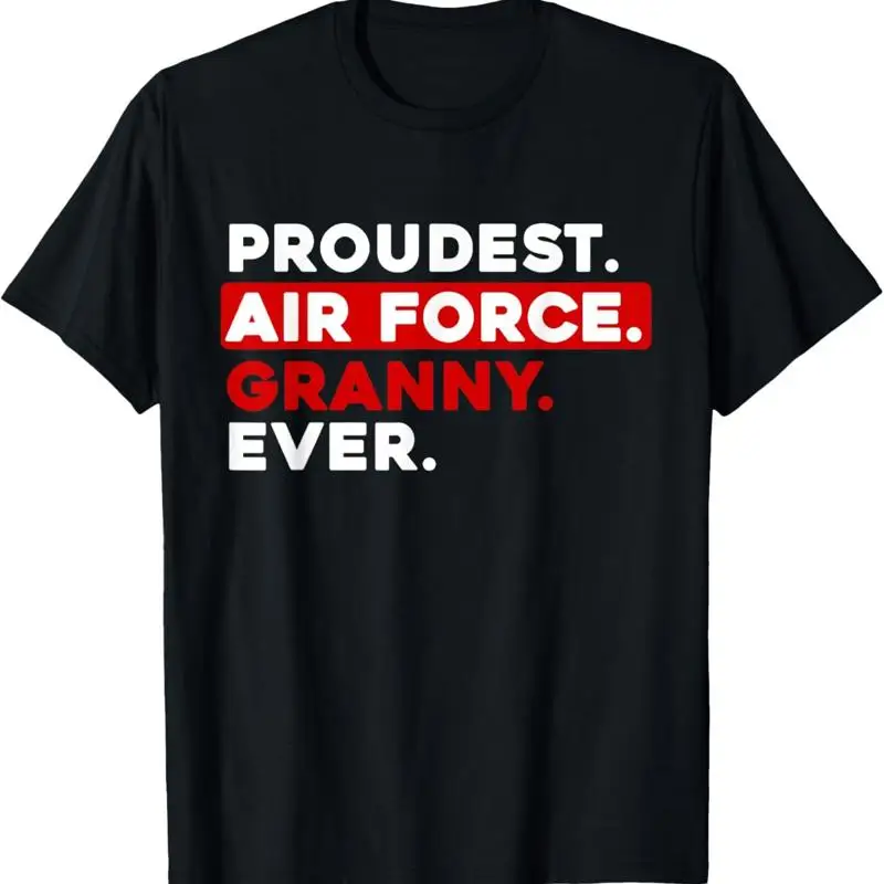 

Proudest Airforce Granny Military T Shirt