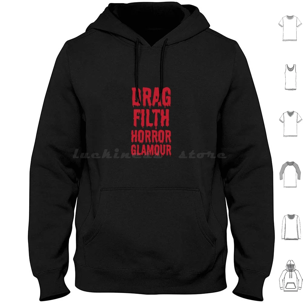 Dragula Saying Hoodies Long Sleeve Dragula Drag Filth Horror Glamour Boulet Brothers