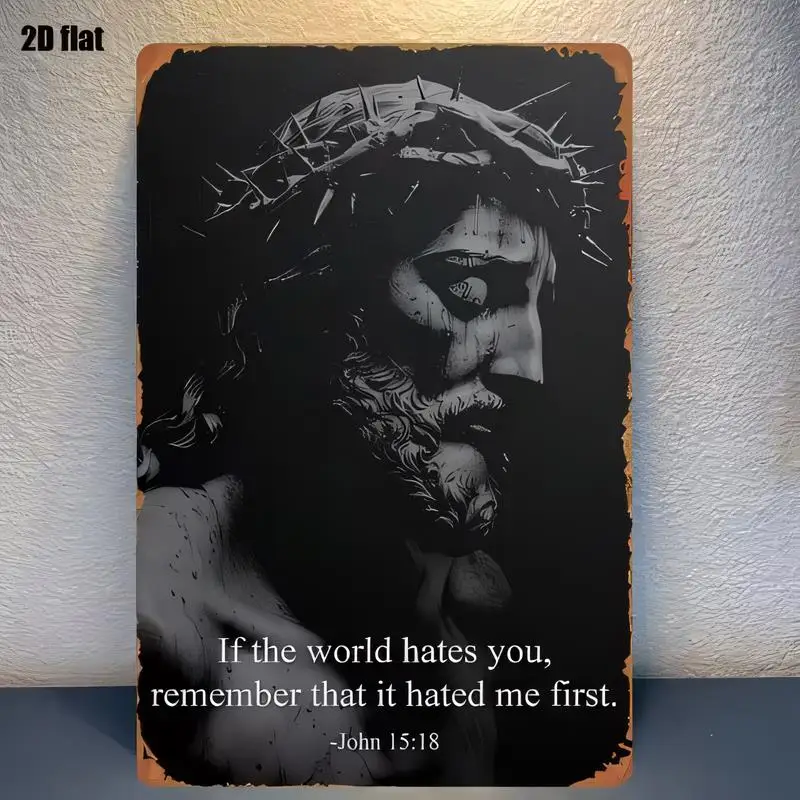 2D Flat Christian Jesus John 15:18 Vintage Metal Sign - Black Retro Wall Art w/ Crown of Thorns, Iron, Perfect for Church & Home