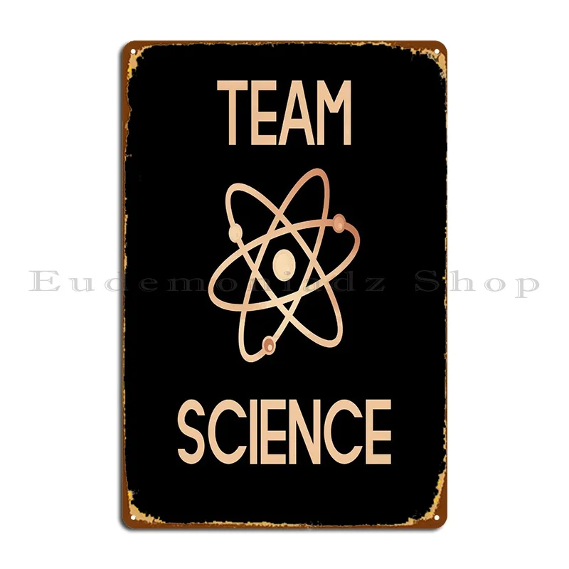 Team Science With Atom Metal Plaque Poster Painting Club Print Bar Bar Cave Tin Sign Poster