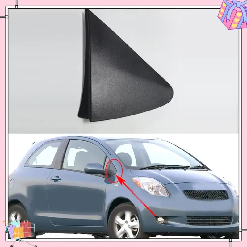 

A77T-Left+Right Side Rearview Mirror Triangle Corner Cover Trim For Toyota Yaris US 2005-2008 60118-0D100/52030 60117-0D100