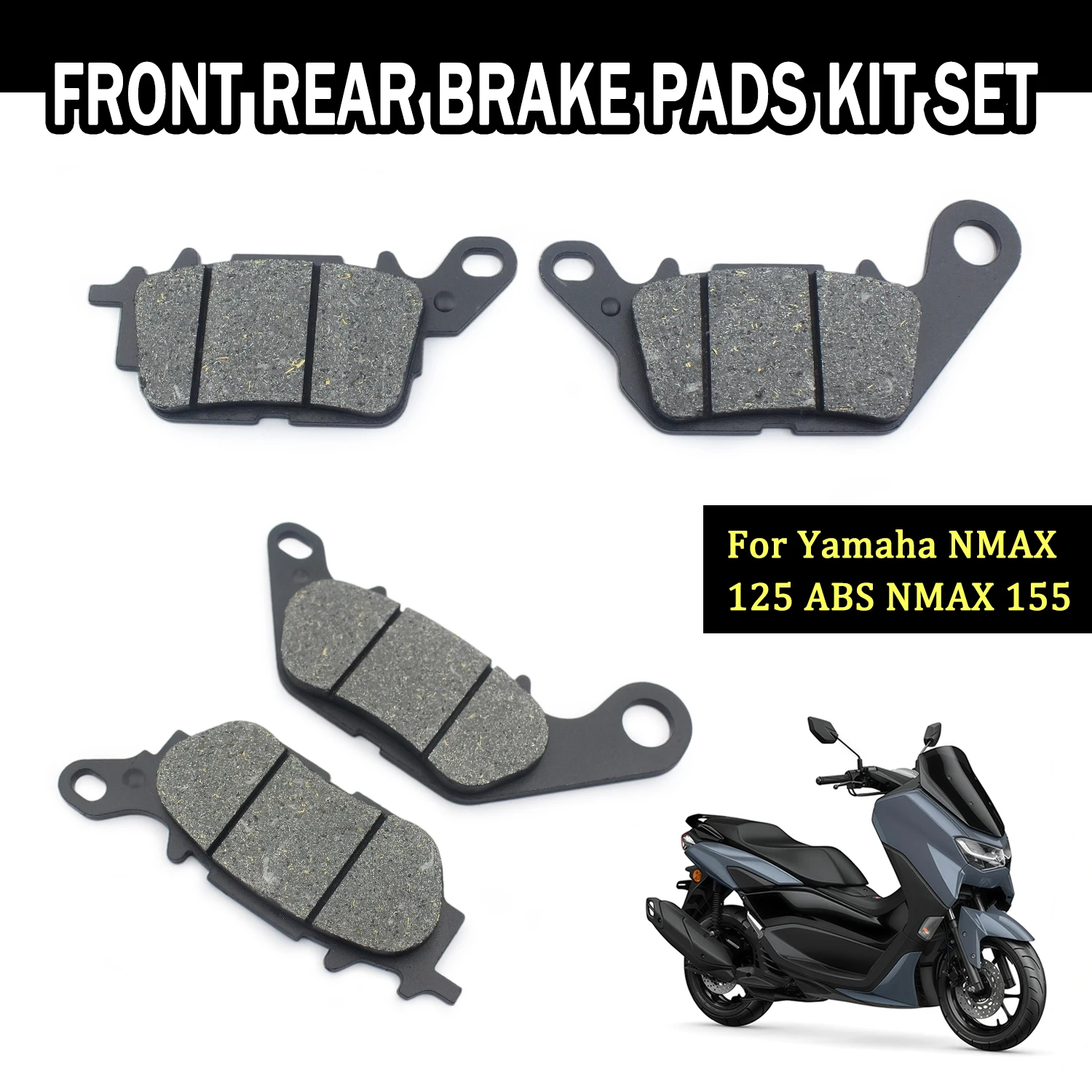 Front Rear Motorcycle Disc Brake Pads Parts For Yamaha NMAX 125 ABS 2016-2023 NMAX155 N MAX 155 ABS 2017-2024 Accessories