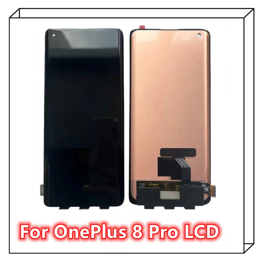 Tested  high quali AMOLED TFT  For OnePlus 8 Pro LCD Display Touch Screen Digitizer Assembly For OnePlus 8 Pro LCD Screen