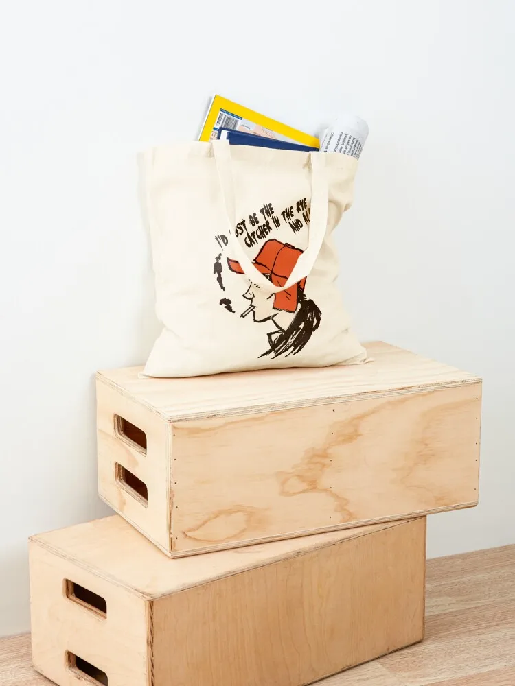 Holden Caulfield, I'd just be the catcher in the rye and all Tote Bag Handbags women Large bags for women eco pack