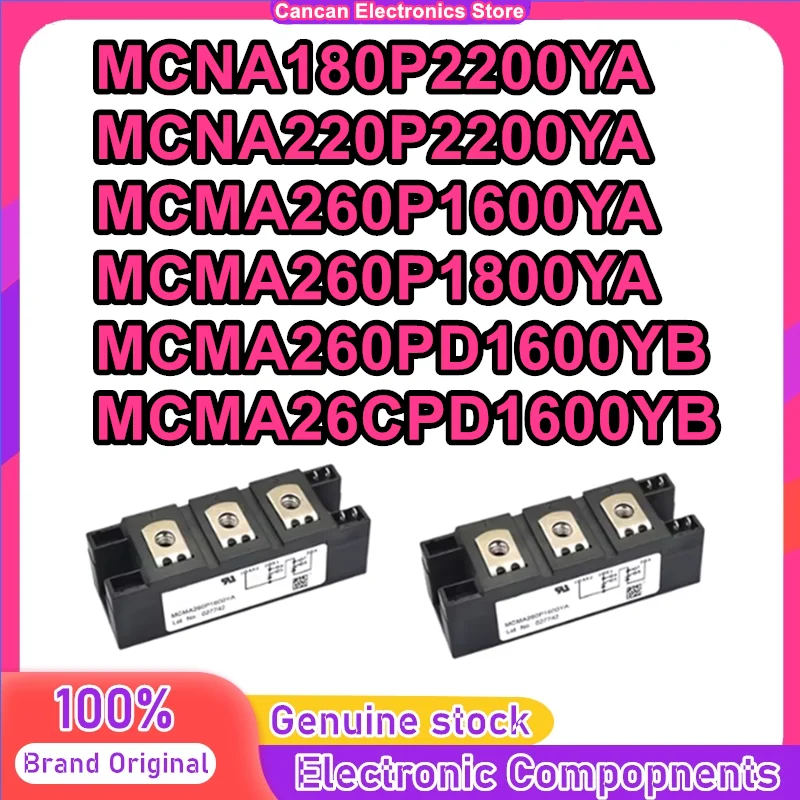 

MCNA180P2200YA MCNA220P2200YA MCMA260P1600YA MCMA260P1800YA MCMA260PD1600YB MCMA26CPD1600YB New Original in stock
