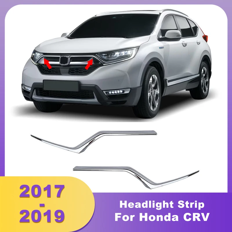 

Front Bumper Headlight Decorative Strips Cover Trim For Honda CR-V CRV 2017 2018 2019 71173TLAA00 71123TLAA00