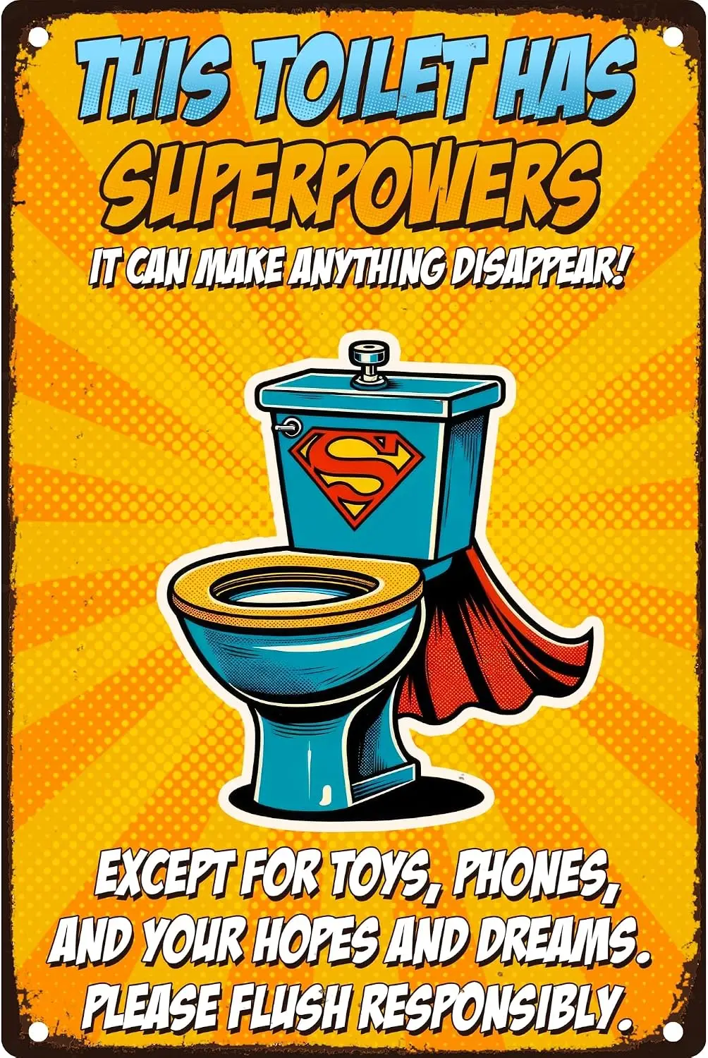 Funny Bathroom sign - Toilet Superpowers - Metal Aluminum 8x12 Sign Decorative For Indoor Or Outdoor With 4 Holes For Easy Hangi