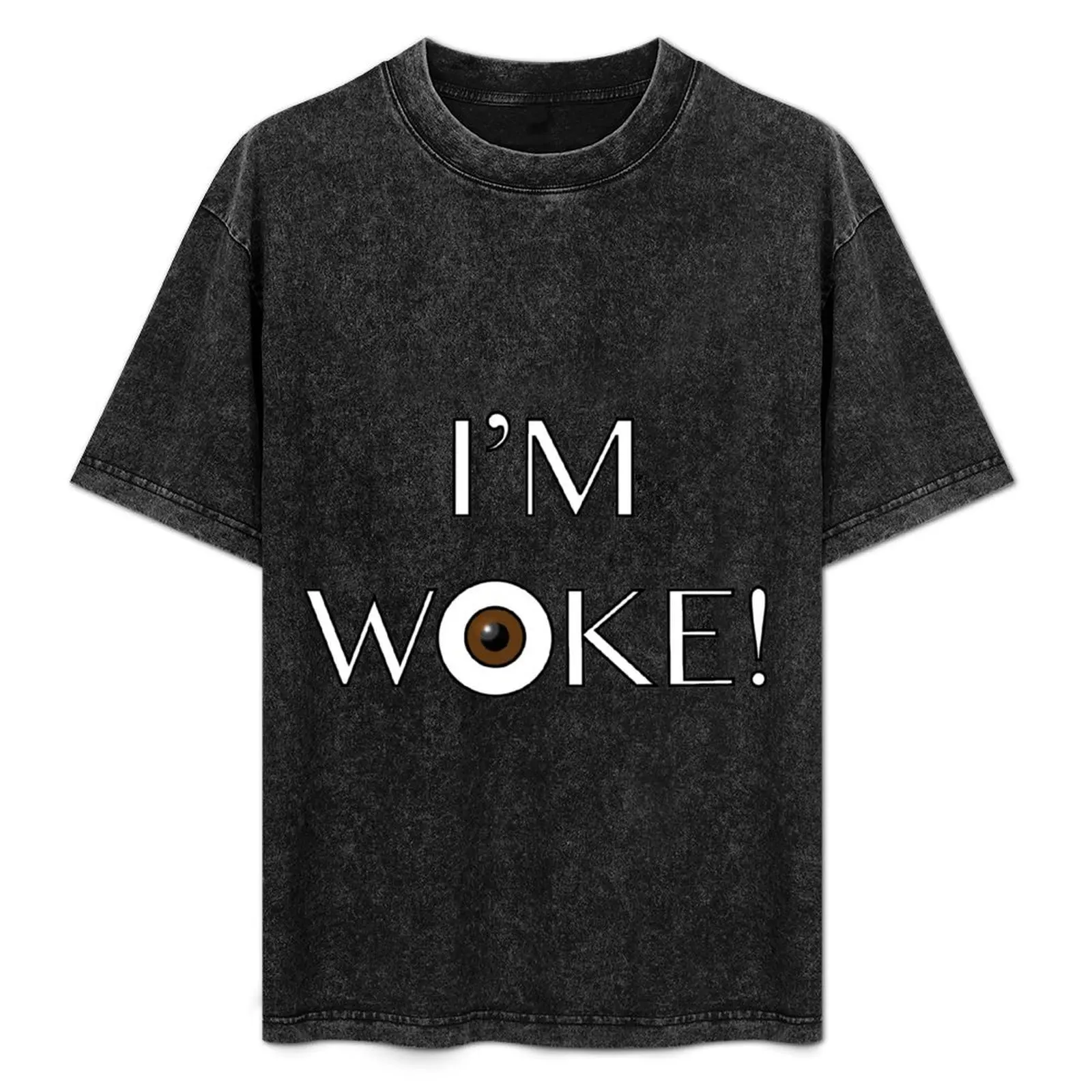 

I'm Woke! T-Shirt Functional Casual Short Sleeve Tee