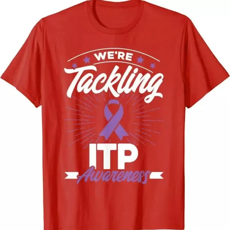 We're Tackling ITP Awareness Immune Fighting T Shirt